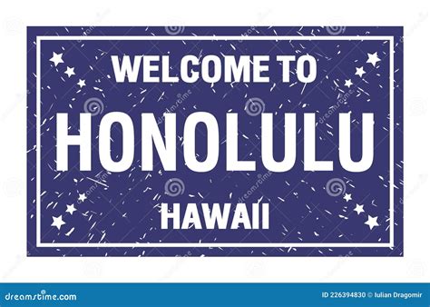 WELCOME TO HONOLULU - HAWAII, Words Written on Blue Rectangle Stamp ...