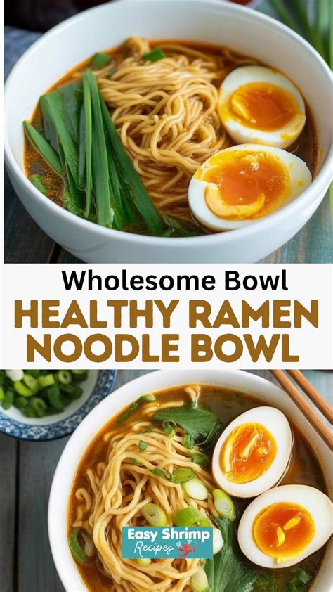 Healthy Ramen Noodle Bowl