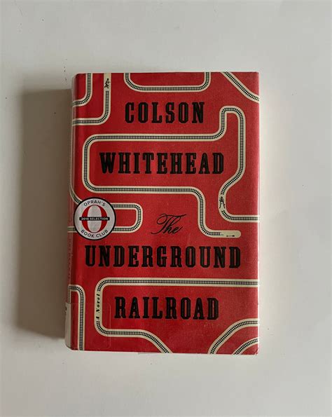 The Underground Railroad by Colson Whitehead - Ten Dollar Books