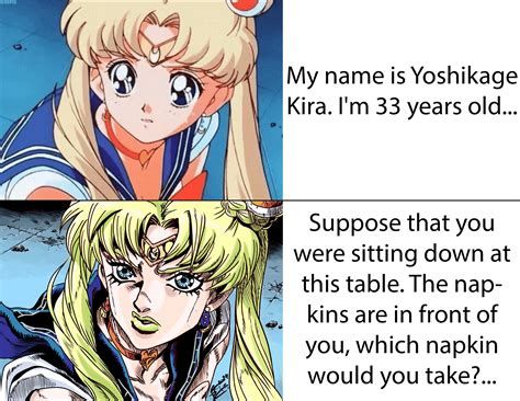 Yoshikage Kira Monologue But Different And Personalized Custom Kira