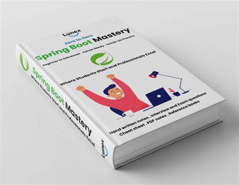 Spring Boot : Complete Learning Guide – Lunex