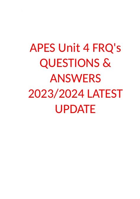 APES FRQ s ALL UNITS QUESTIONS & ANSWERS 2023/2024 LATEST UPDATE| 2023/ ...