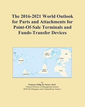 The 2016-2021 World Outlook for Parts and Attachments for Point-Of-Sale ...