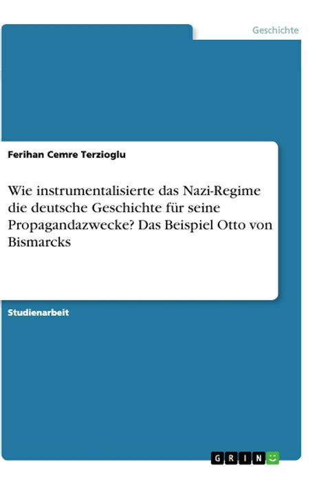 Buy Wie instrumentalisierte das Nazi-Regime die deutsche Geschichte fr ...