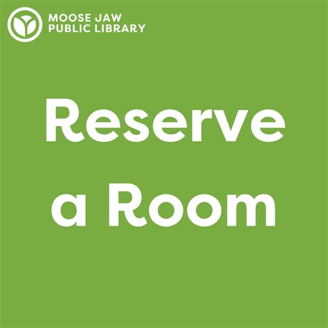 Reserve a Room - Moose Jaw Public Library