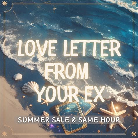Love Letter From Ex 600 Words, Channeled Love Letter, Love Predictions, Psychic Reading, What ...