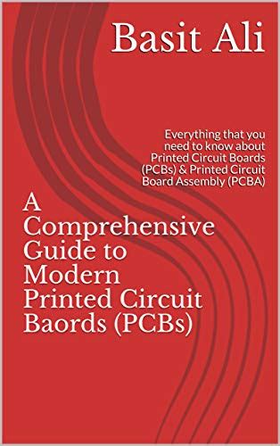 A Comprehensive Guide to Modern Printed Circuit Baords (PCBs ...