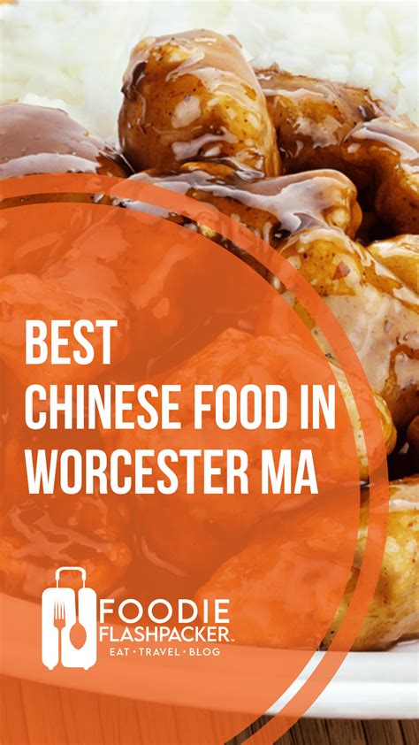 The Best Chinese Food In Worcester MA