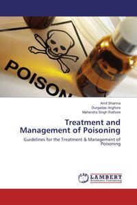Treatment and Management of Poisoning: Buy Treatment and Management of ...