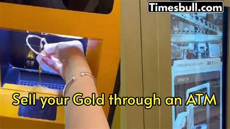 No more shops, now sell your previous Gold through an ATM, Know the ...