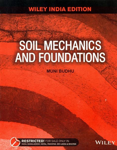 Soil Mechanics and Foundations : MUNI BUDHU: Amazon.in: Books
