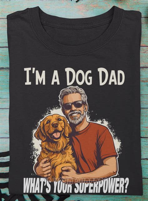 Dog Dad T-Shirt – Moda Veda