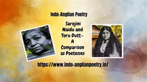 Sarojini Naidu and Toru Dutt— A Comparison as Poetesses