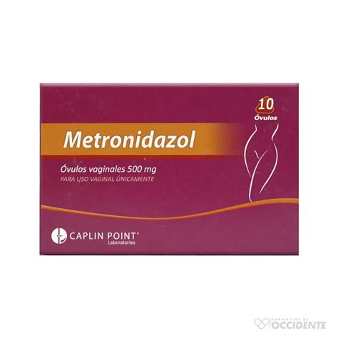 METRONIDAZOL OVULOS VAGINALES 500mg x 10s. CAPLIN POINT - Farmacias de ...