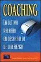 COACHING: LA ULTIMA PALABRA EN DESARROLLO DE LIDERAZGO | Marshall ...