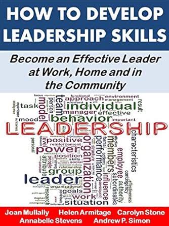 How to Develop Leadership Skills: Become an Effective Leader at Work ...