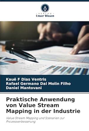 Buy Praktische Anwendung von Value Stream Mapping in der Industrie Book ...