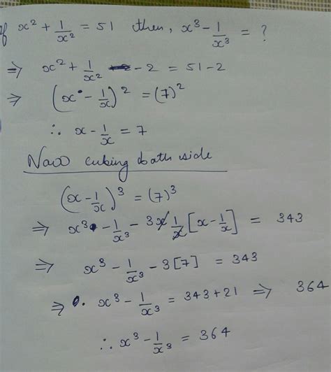 if X square + 1 by x square is equals to 51 then find the value of x ...