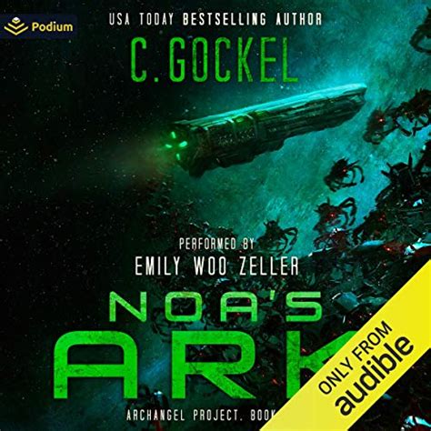 Noa's Ark: Archangel Project, Book 2 (Audio Download): C. Gockel, Emily ...