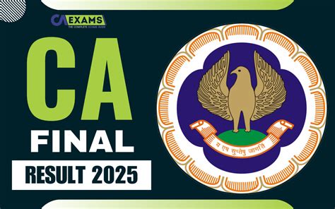 ICAI CA Final Result May 2025 Announced, Get Direct Link to Check Result