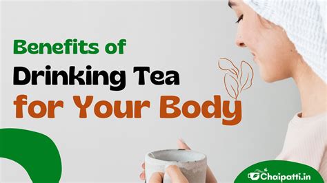 Benefits of Drinking Tea for Your Body