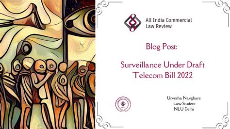 Surveillance Under Draft Telecom Bill 2022