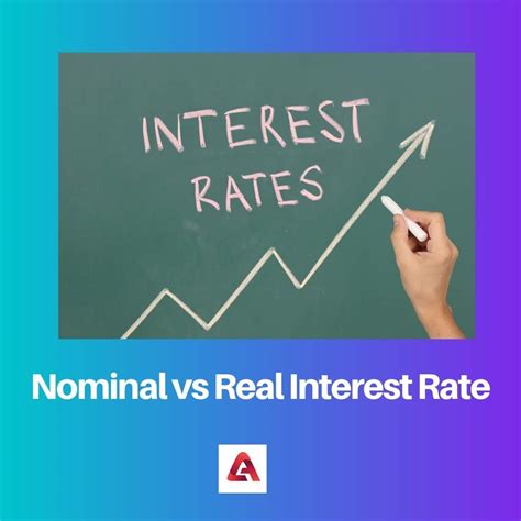 Nominal vs Real Interest Rate: Difference and Comparison