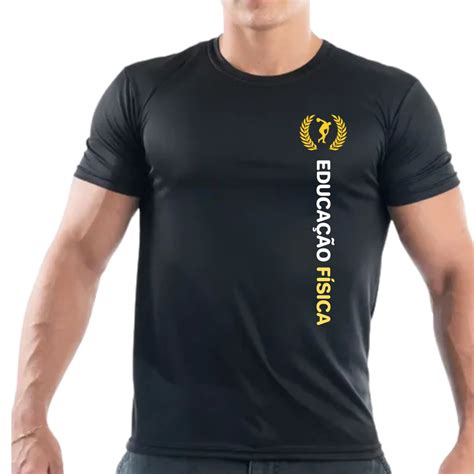 Camiseta Camisa Educação Física Curso Professor Academia Dry Fit 100% ...