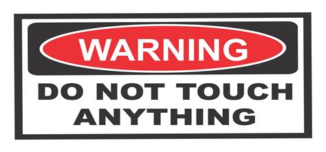 Buy Danger Do Not Touch Anything Warning Off Road Bumper Sticker Decal ...