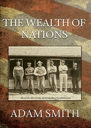 The Wealth of Nations : Smith, Adam, Edwards, Michael: Amazon.in: Books