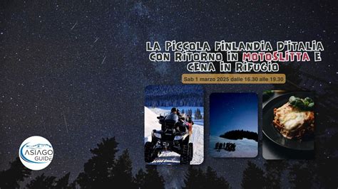 La piccola Finlandia dItalia con ritorno in motoslitta e cena, Rifugio ...