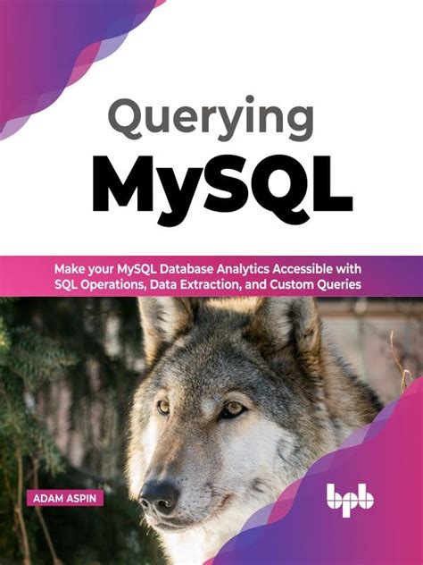 Querying MySQL: Make your MySQL Database Analytics Accessible with SQL ...