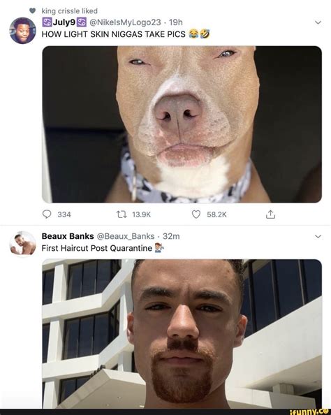 A HOW LIGHT SKIN NIGGAS TAKE PICS J Beaux Banks @Beaux_Banks First ...