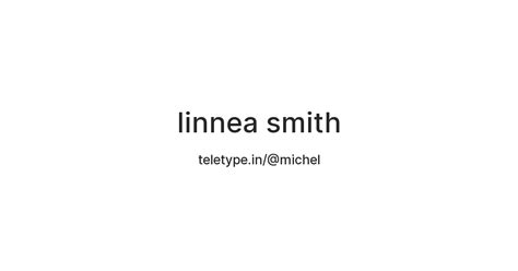 linnea smith — Teletype