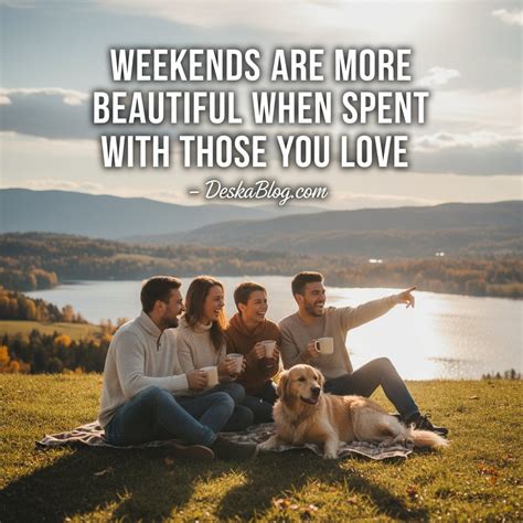 250+ Weekend End Quotes: Say Goodbye To Your Days Off With Style