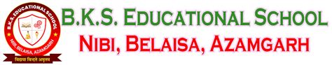 Home, B.K.S. Educational School, Nibi, Belaisa, Azamgarh