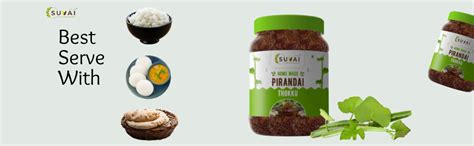 Annai Inn Suvai Pirandai Thokku | Traditional Homemade Pirandai Pickle ...