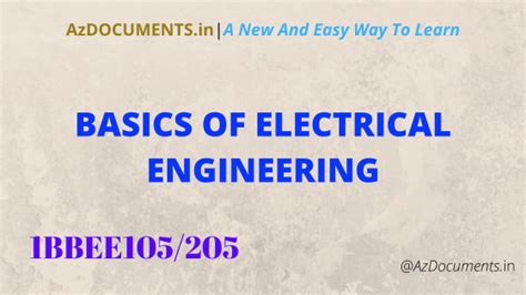 Basics of Electrical Engineering (1BBEE105/205)