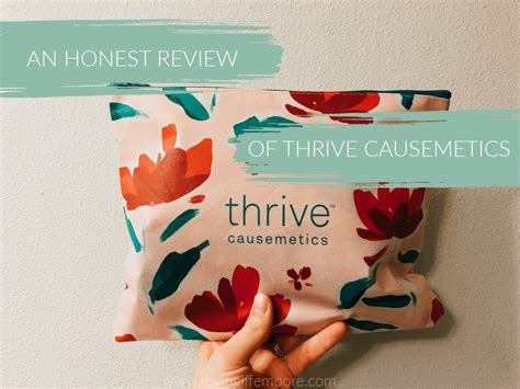 I tried thrive causemetics & here’s what I really think - Loving Life Moore