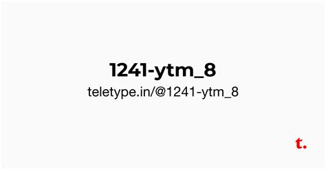 @1241-ytm_8 — Teletype