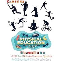 Physical Education Notes Class 12: NCERT Based Notes eBook : Ranjan ...