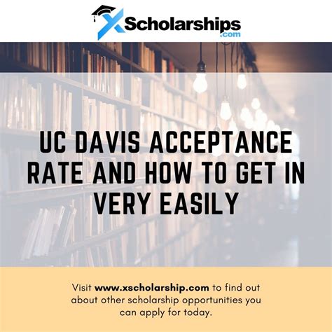 UC Davis Acceptance Rate and How To Get In Very Easily | xScholarship