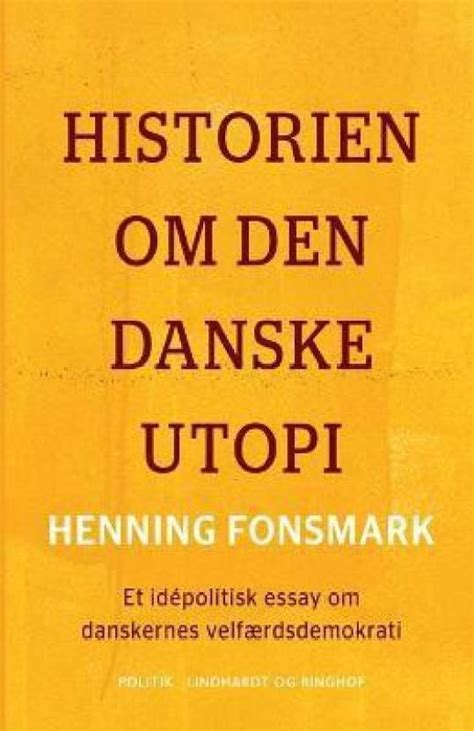 Historien om den danske utopi: Buy Historien om den danske utopi by ...
