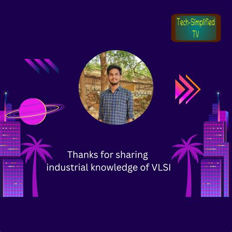 Testimonials ~ Learn and Design Semiconductors .......