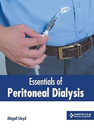 Buy Essentials of Peritoneal Dialysis Book Online at Low Prices in ...