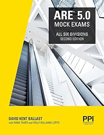 Buy PPI ARE 5.0 Mock Exams All Six Divisions, 2nd Edition – Practice ...