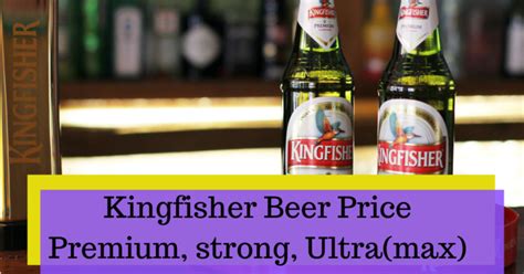 (Updated) Kingfisher Beer Price in India in 2025