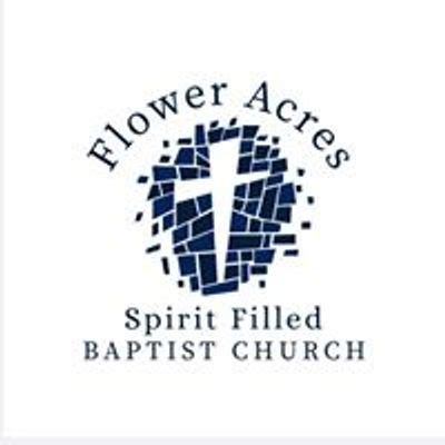 Discover Flower Acres Baptist Church Events | Tickets & Details | AllEvents
