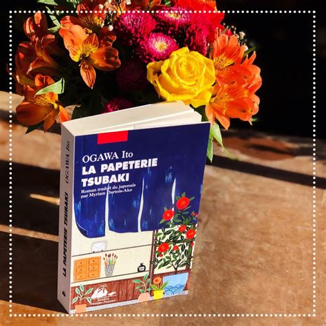 Books'nJoy - La papeterie Tsubaki, Ito Ogawa : un feel-good book ...