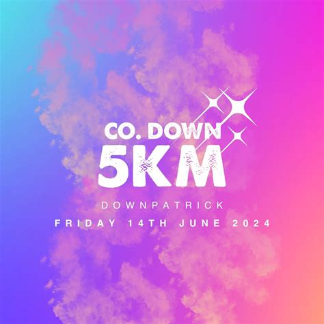 Co Down 5km, 30 St Patricks Ave, , BT30 6Dw Downpatrick, United Kingdom ...